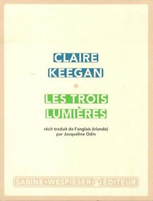 trois_lumieres_claire_keegan