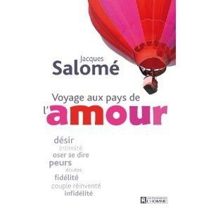 VOYAGE AU PAYS DE L'AMOUR - JACQUES SALOME