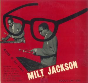 Milt_Jackson___1954___Wizard_of_the_Vibes__Vogue_