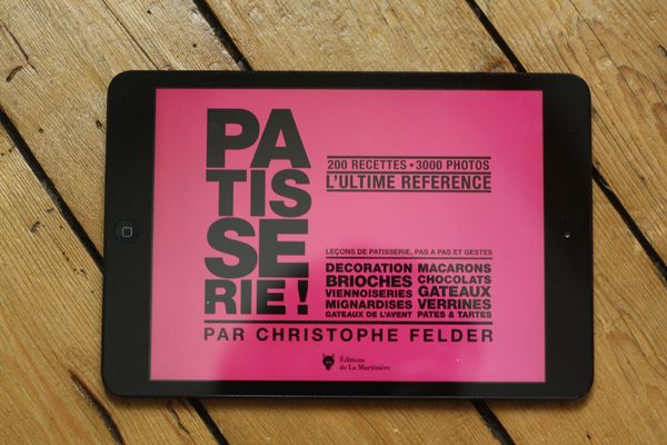 Patisserie ! appli Christophe Felder blog chez requia cuisine et confidences