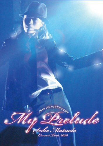 Seiko_Matsuda_Concert_Tour_2010_My_Prelude_Lim