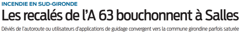 2022 08 12 SO Les recalés de l'A63 ouchonnent à Salles