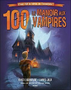 le manoir aux 100 vampires