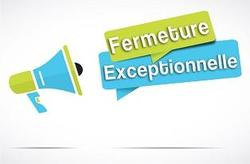 pancarte fermeture exceptionnelle