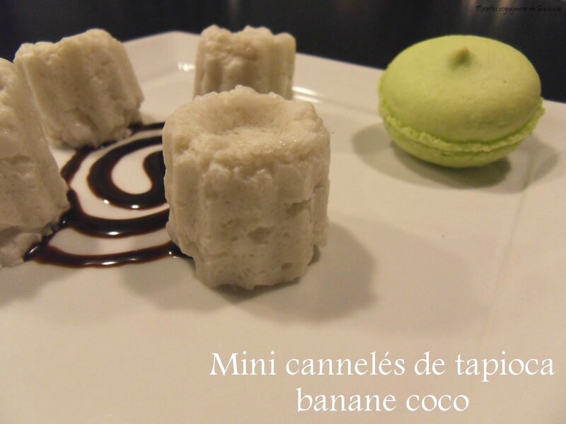 mini cannelés de tapioca banane coco