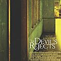 The <b>Devil</b>'s Rejects (
