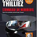 L’anneau de Moebius - <b>Franck</b> <b>Thilliez</b>