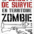 Guide de survie en territoire zombie – <b>Max</b> <b>Brooks</b>