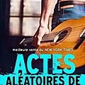 Random tome 1 - Actes Aléatoires de <b>Démences</b> de Julia Kent