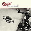 SLEEPER – The Modern Age (2019)
