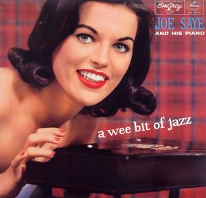 Joe_Saye_And_His_Piano___1957___A_Wee_Bit_Of_Jazz__Emarcy_
