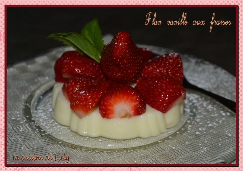 flan vanille aux fraises