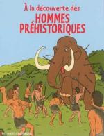A la découverte des hommes préhistoriques couv