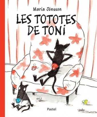 LES TOTOTES DE TONI