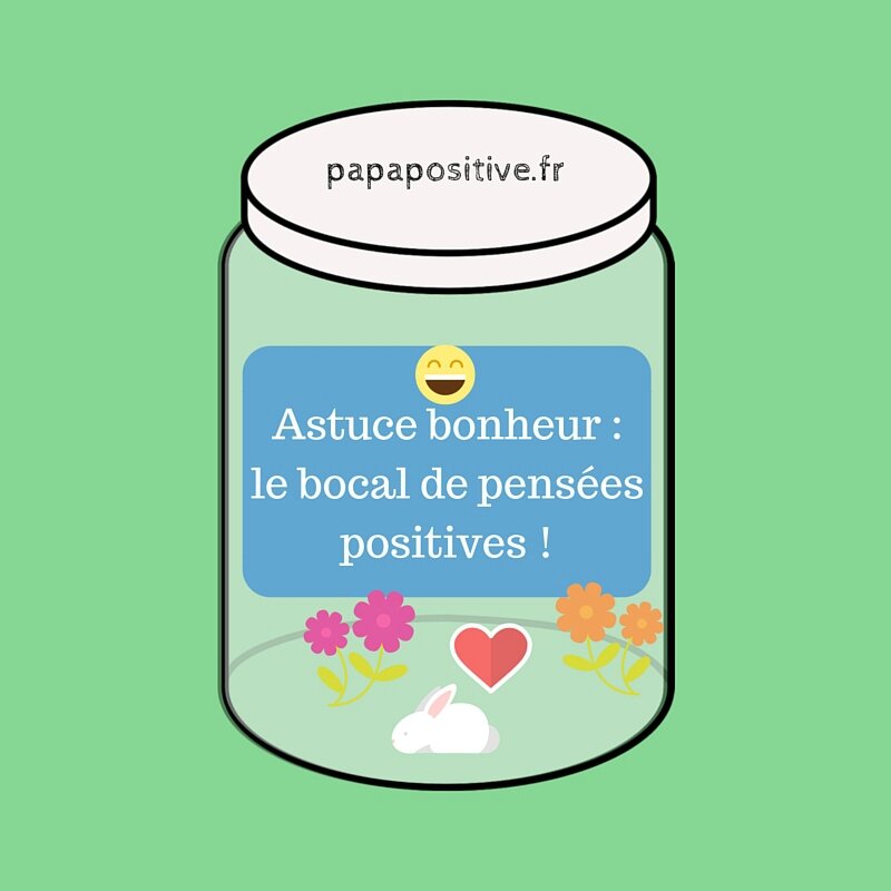 Astuce-bonheur-_-le-bocal-de-pensées-positives-2