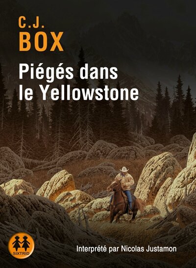 Pieges dans le yellowstone