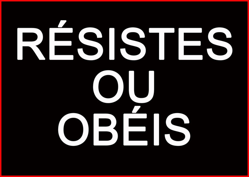 résistes-ou-obéis