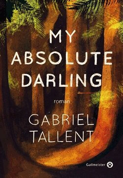 my-absolute-darling-gabriel-tallent