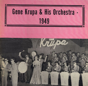 Gene_Krupa___1949___Gene_Krupa___His_Orchestra__Alamac_