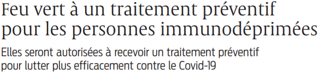 2021 08 07 SO Feu vert à un traitement préventif pour les personnes immunodéprimés