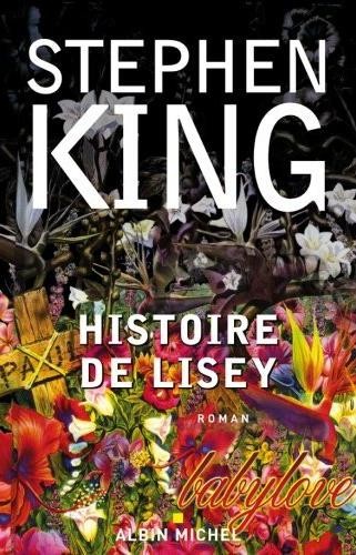 Stephen King, Histoire de Lisey