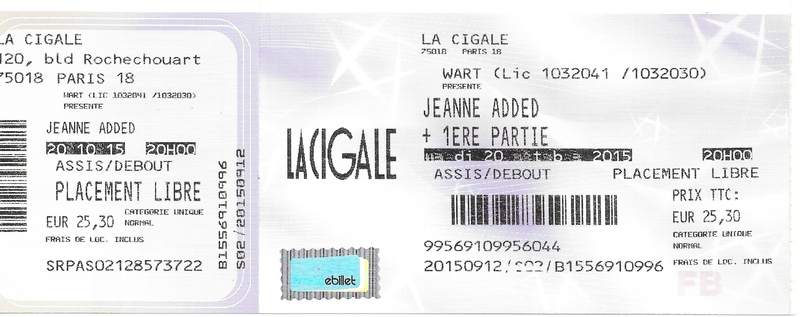 2015 10 20 Jeanne Added La Cigale Billet