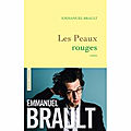 LES PEAUX <b>ROUGES</b> d'Emmanuel BRAULT 