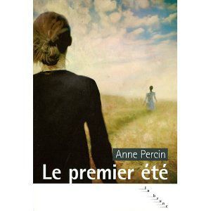 Le premier été Anne Percin Lectures de Liliba