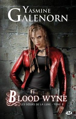 les-soeurs-de-la-lune,-tome-9---blood-wyne-3714023-250-400