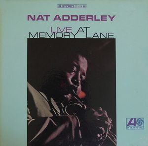 Nat_Adderley___1966___Live_at_Memory_Lane__Atlantic_
