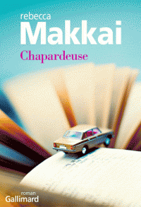 chapardeuse_rebecca_makkai_9782070132201