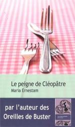 Le peigne de Cléopâtre – Maria Ernestam Lectures de Liliba