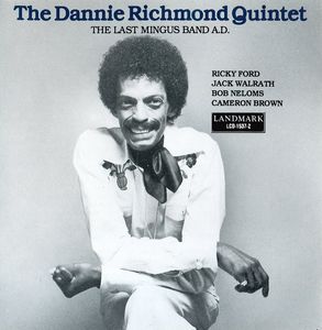 Dannie_Richmond_Quintet___1980___The_Last_Mingus_A