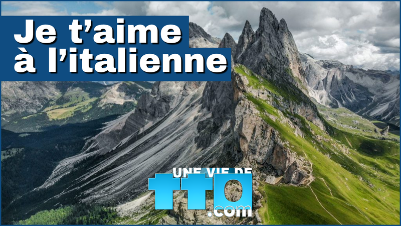 Je t'aime à l'italienne