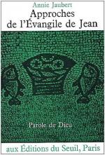 Annie JAUBERT, Approche de l'évangile de Jean