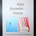 Felix Gonzalez-Torres, Roni Horn : La Collection Pinault à la <b>Bourse</b> de Commerce 
