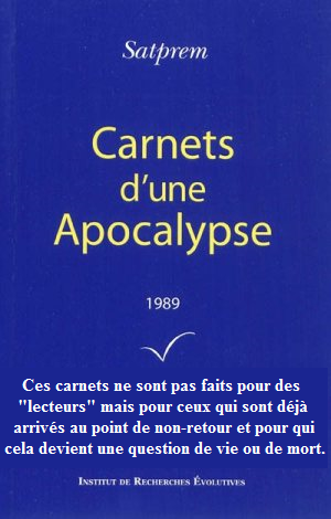 Carnets d'une Apocalypse- non-retour Satprem