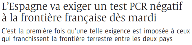 2021 03 28 SO L'Espagne va exiger un test PCR négatif à la frontière dès mardi