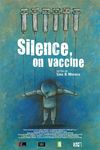 affiche_film_silence_on_vaccine