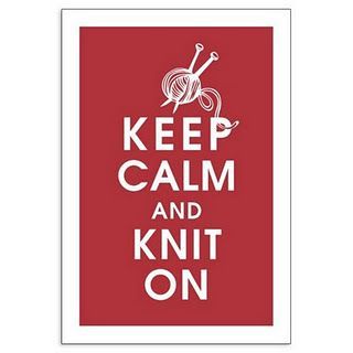 KEEP CALM AND KNIT ON, 13X19 Print-(Cardinal Red) Buy 3 and get 1 FREE