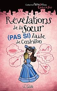 RevelationsDeLaSoeurPasSiLaideDeCendrillon