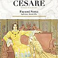 Cesare (tome 01 & 02) de Fuyumi Soryo & Motoaki Hara
