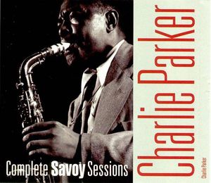 Charlie_Parker___1944_48___The_Complete_Savoy_Sessions__Savoy_