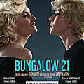 Au théâtre: Bungalow 21