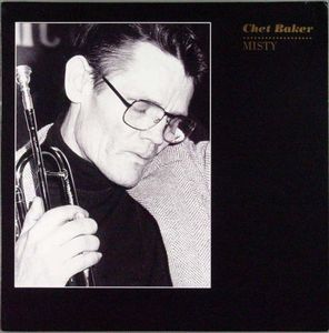 Chet_Baker___1985___Misty__I