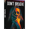 Dont' Breathe : un Home Invasion efficace et plein de tension