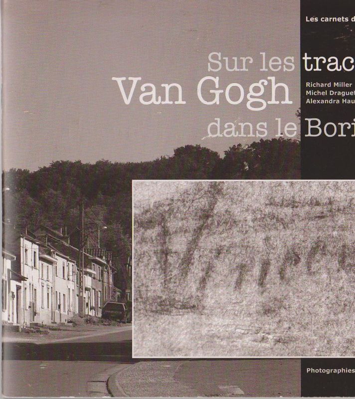 Sur les Pas de Van Gogh dans le Borinage