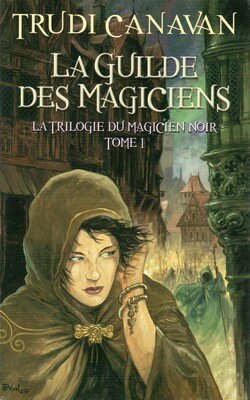 Magicien noir 1 - La Guilde des Magiciens