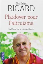 Matthieu Ricard, Plaidoyer pour l'altruisme