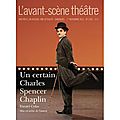 Daniel Colas, Un certains <b>Charles</b> Spencer <b>Chaplin</b>, L’avant-scène Théâtre, n° 1392.
